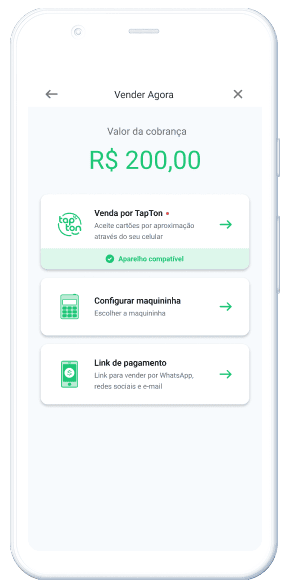 Celular com aplicativo do Ton na tela “vender agora” com valor de cobrança de R$200,00. Com opção “venda por TapTon”